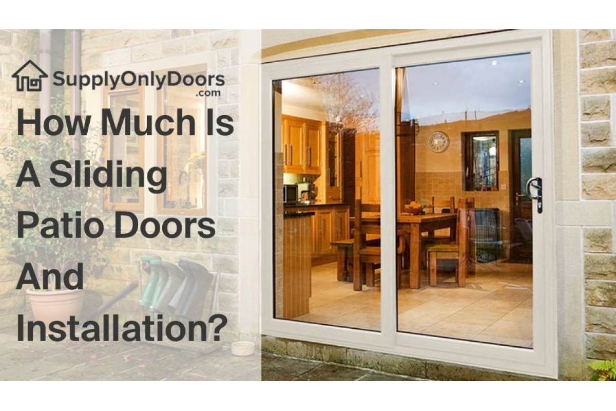 How Much Is A Sliding Patio Door And Installation?