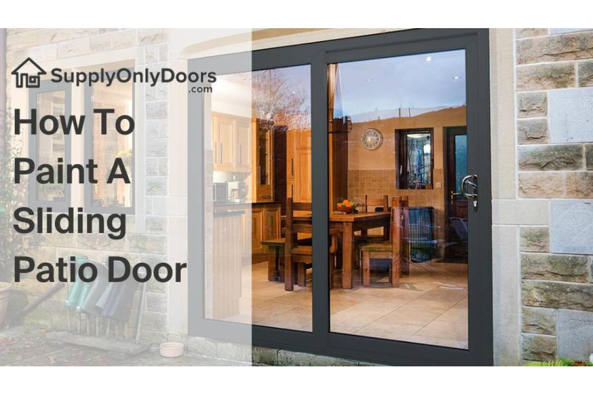 How To Paint A Sliding Patio Door