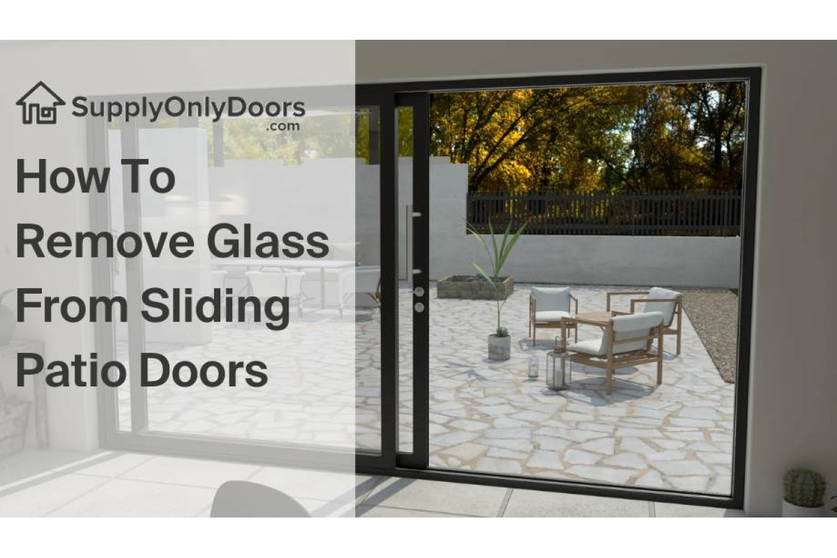 How To Remove Glass From Sliding Patio Doors